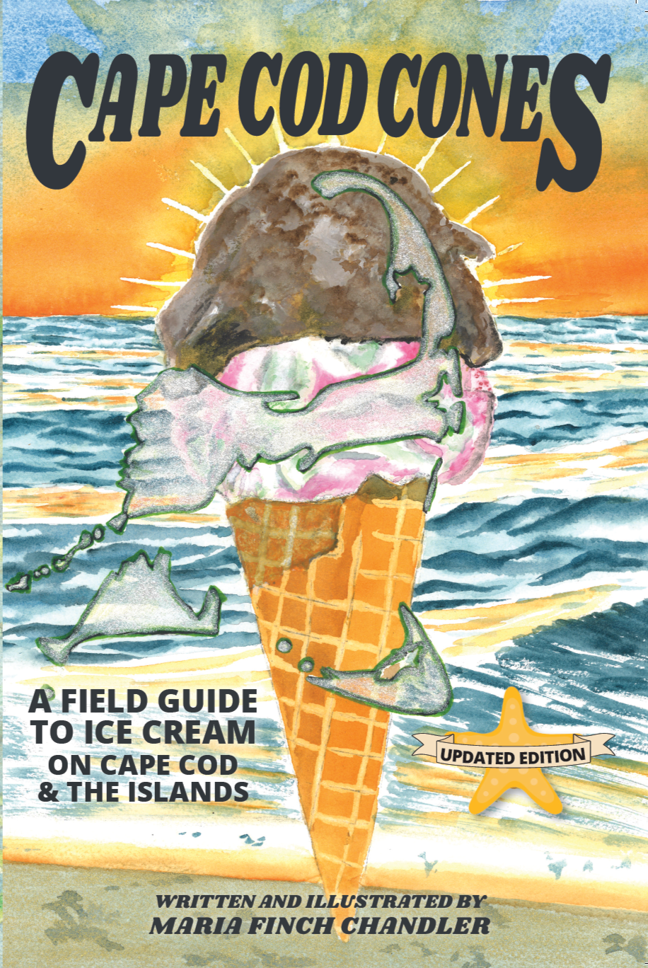 CAPE COD CONES: A Field Guide to Ice Cream On Cape Cod & the Islands - Updated Edition